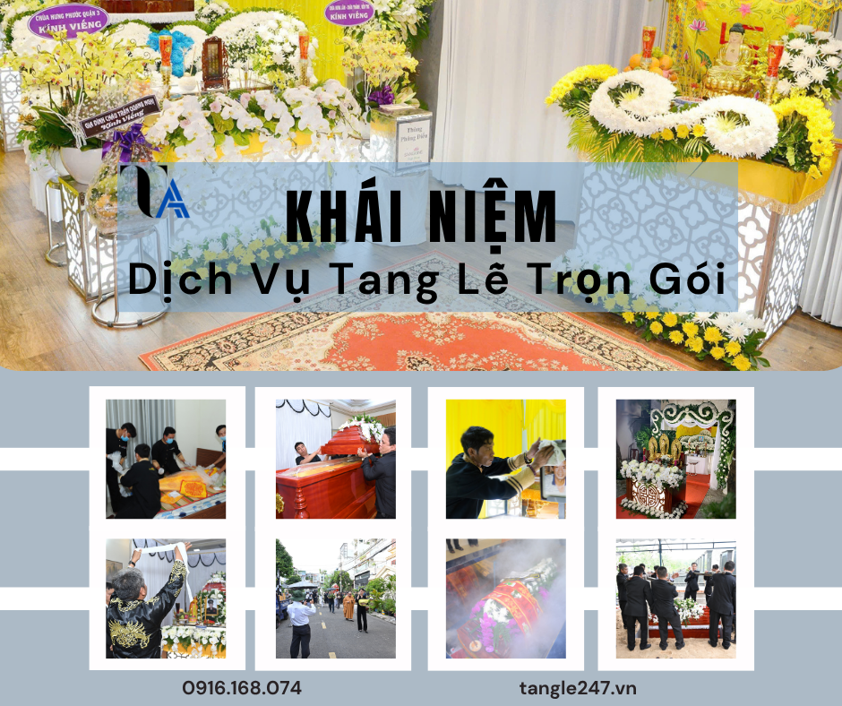khái niệm dịch vụ tổ chức tang lễ trọn gói là gì