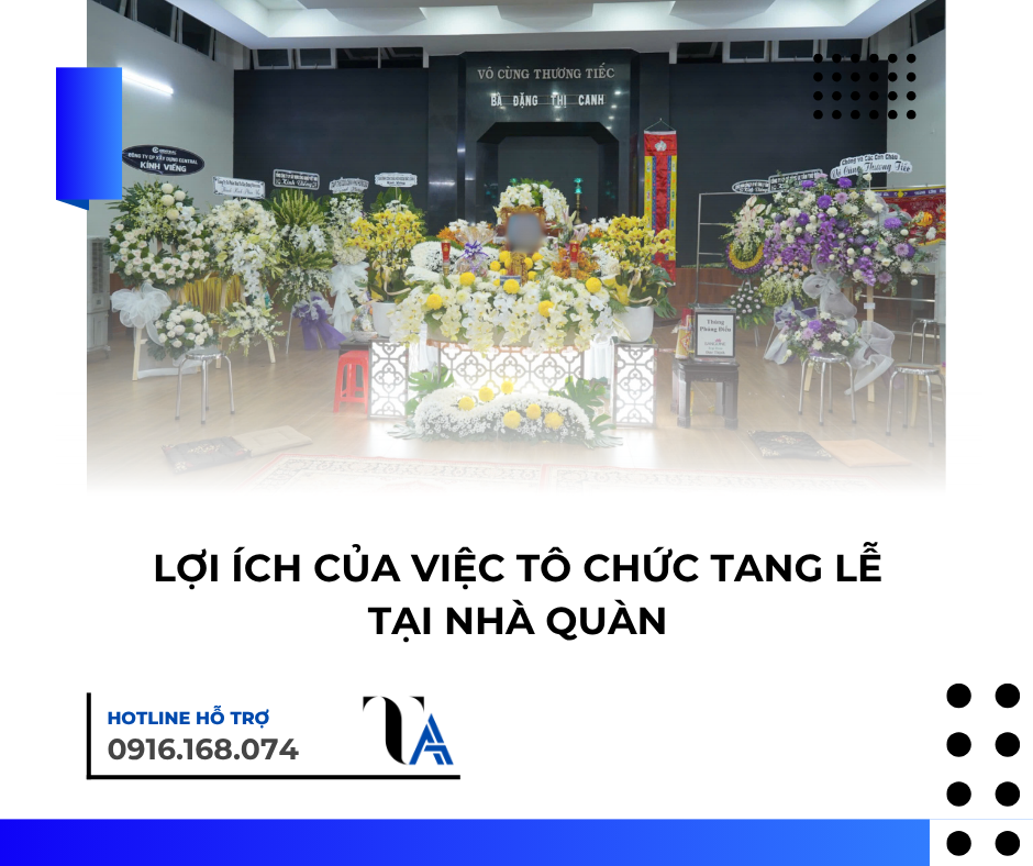 lợi ích của việc tổ chức tang lễ tại nhà quàn