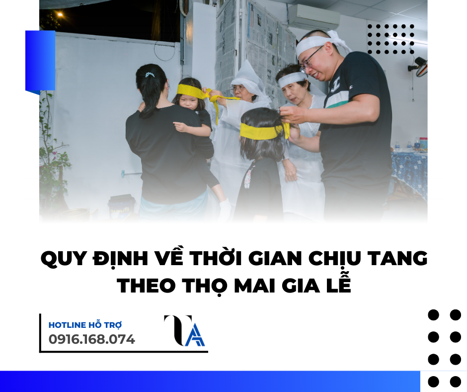quy định thời gian chịu tang theo thọ mai gia lễ